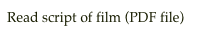 Read script of film (PDF file)